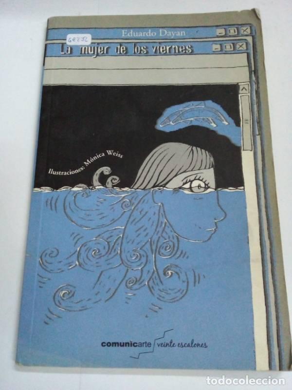 Libros: MUJER DE LOS VIERNES - Eduardo Dayan - Foto 1