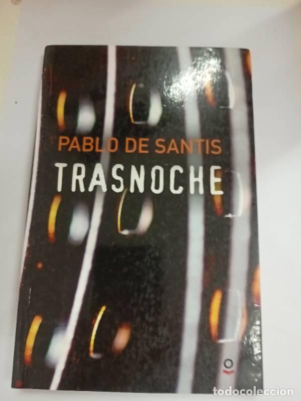 Libros: trasnoche - de santis - Foto 1
