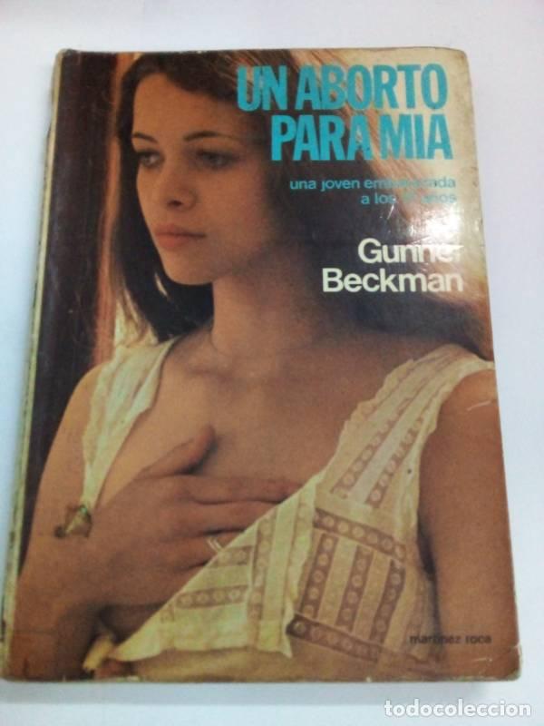 B&uuml;cher: Un aborto para M&iacute;a - Gunnel Beckman