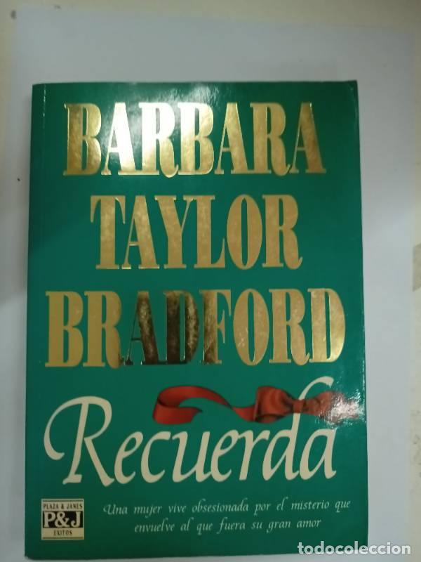 Libros: Recuerda - Barbara Taylor Bradford - Foto 1