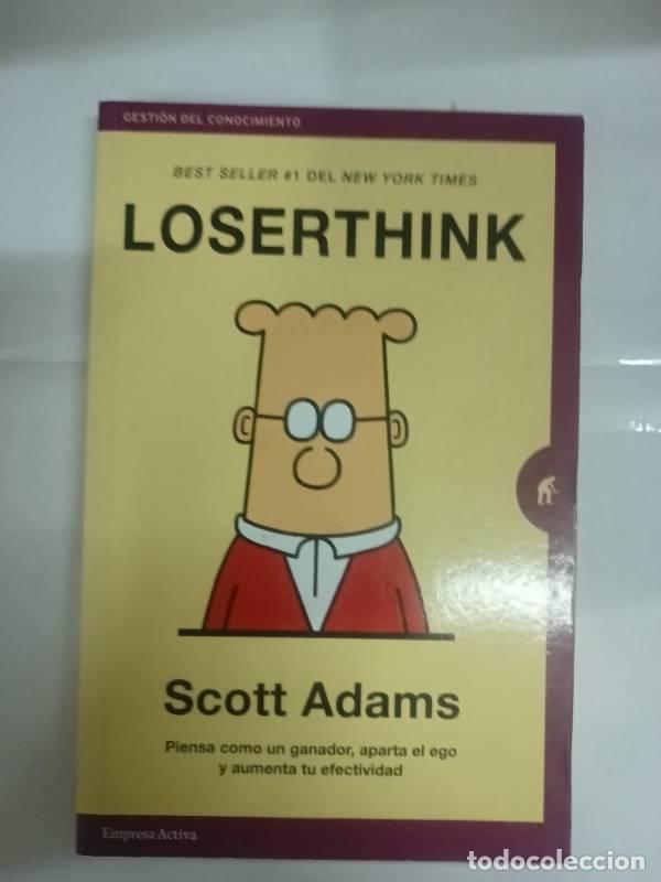 Libros: Loserthink - Scott Adams - Foto 1