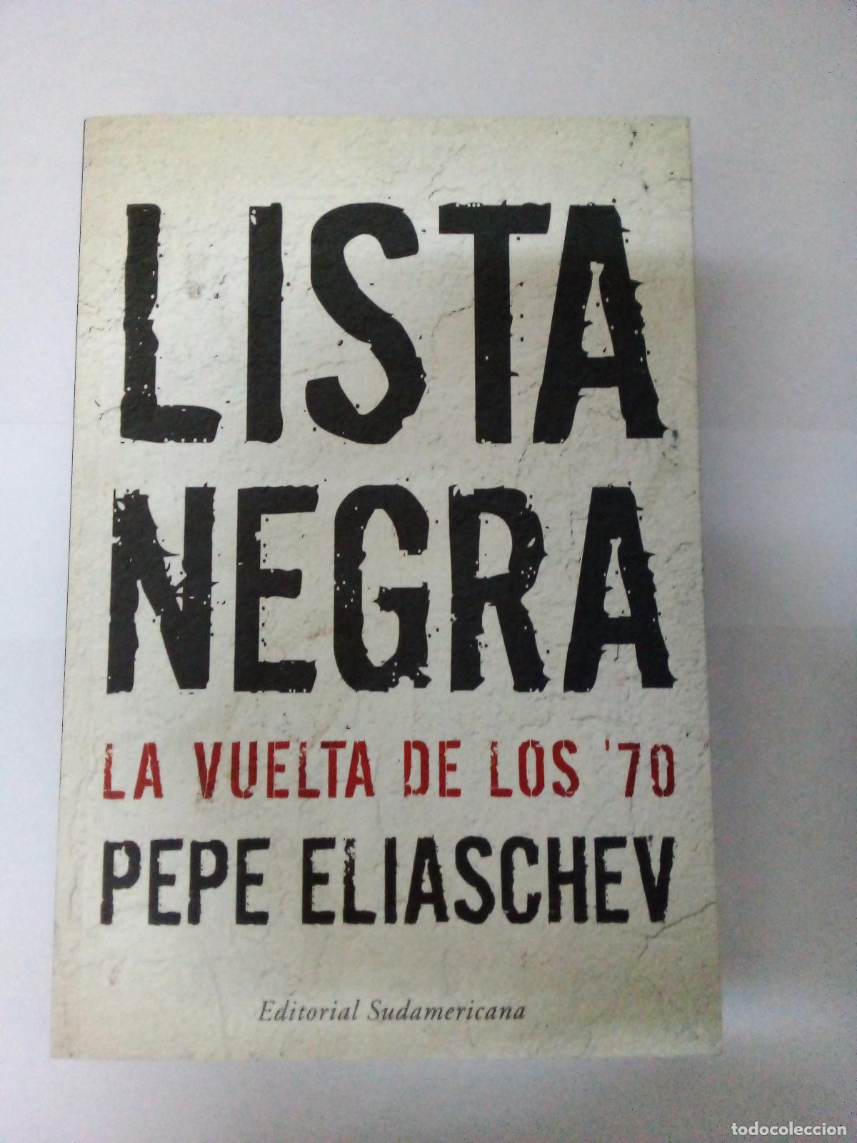 Libros: Lista Negra/ Black List - Pepe Eliaschev - Foto 1
