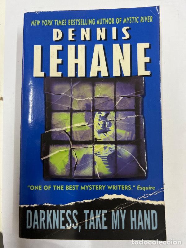 Libros: Darkness, Take My Hand: A Novel - Dennis Lehane - Foto 1