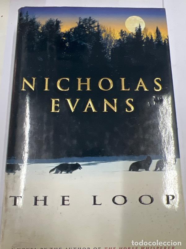 Libros: The Loop - Nicholas Evans - Foto 1