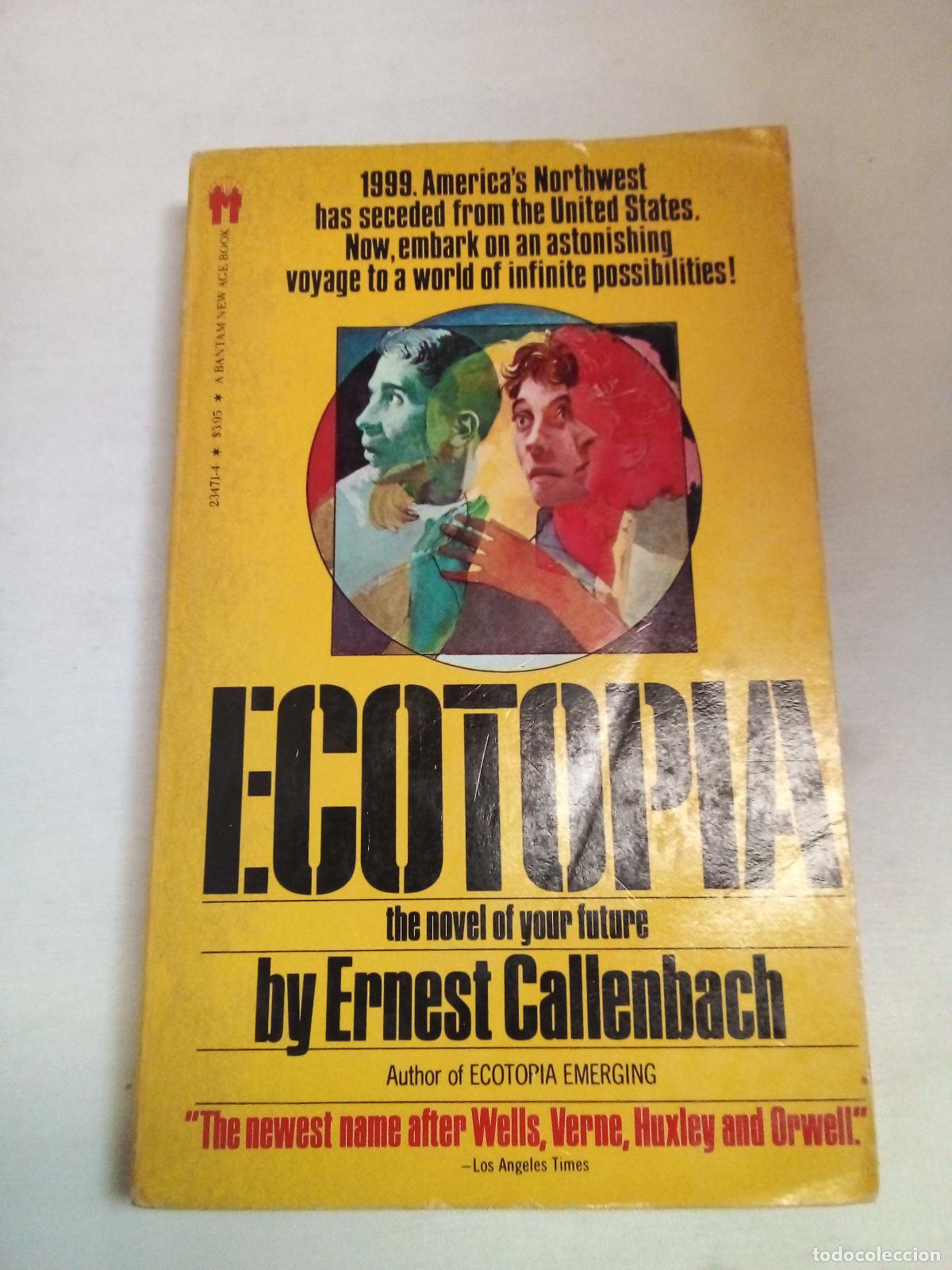 Libros: Ecotopia - Ernest Callenbach - Foto 1