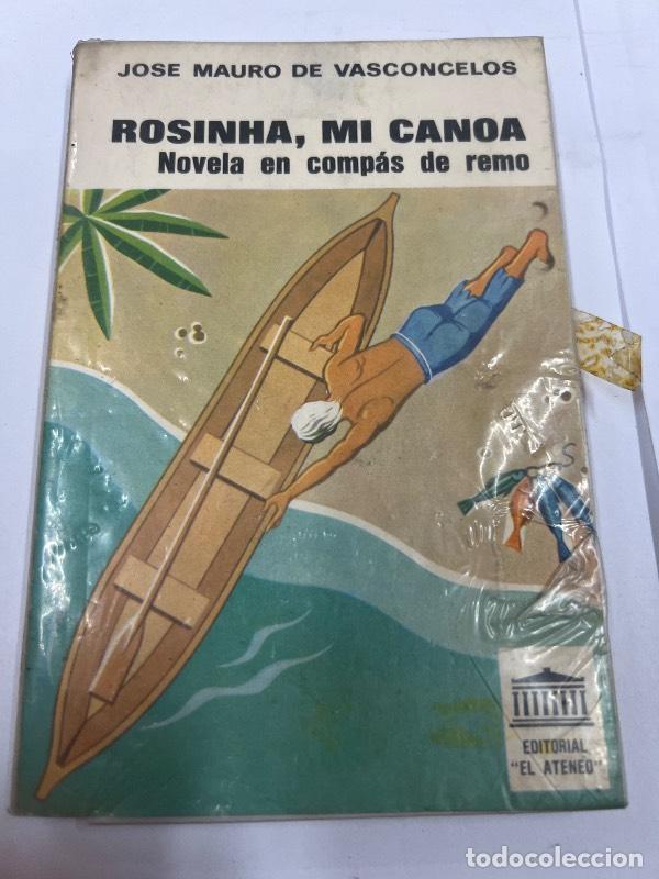 Libros: Rosinha, mi canoa - Jose Mauro de Vasconcelos - Foto 1