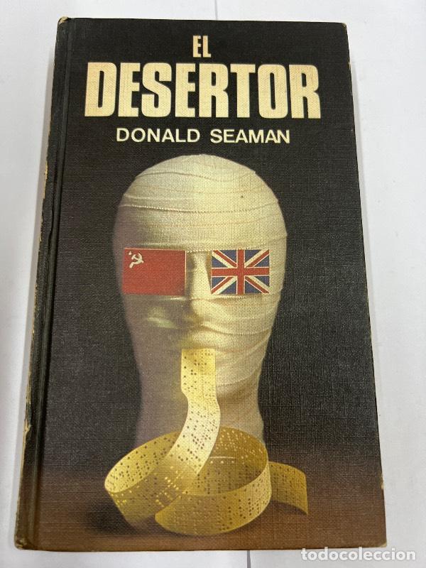Libros: El desertor - Donald Seaman - Foto 1
