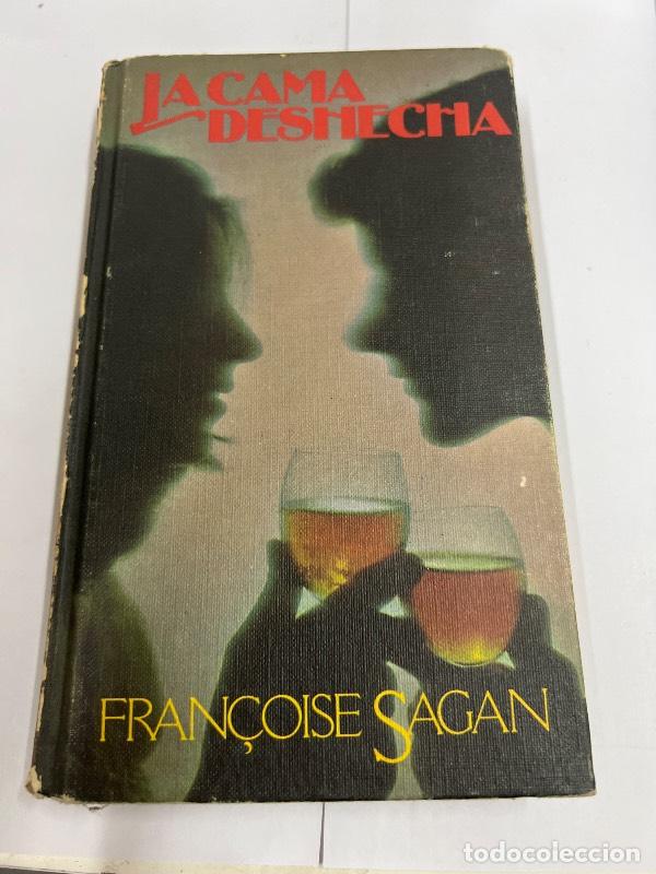 Libros: La cama desecha - Francoise Sagan - Foto 1