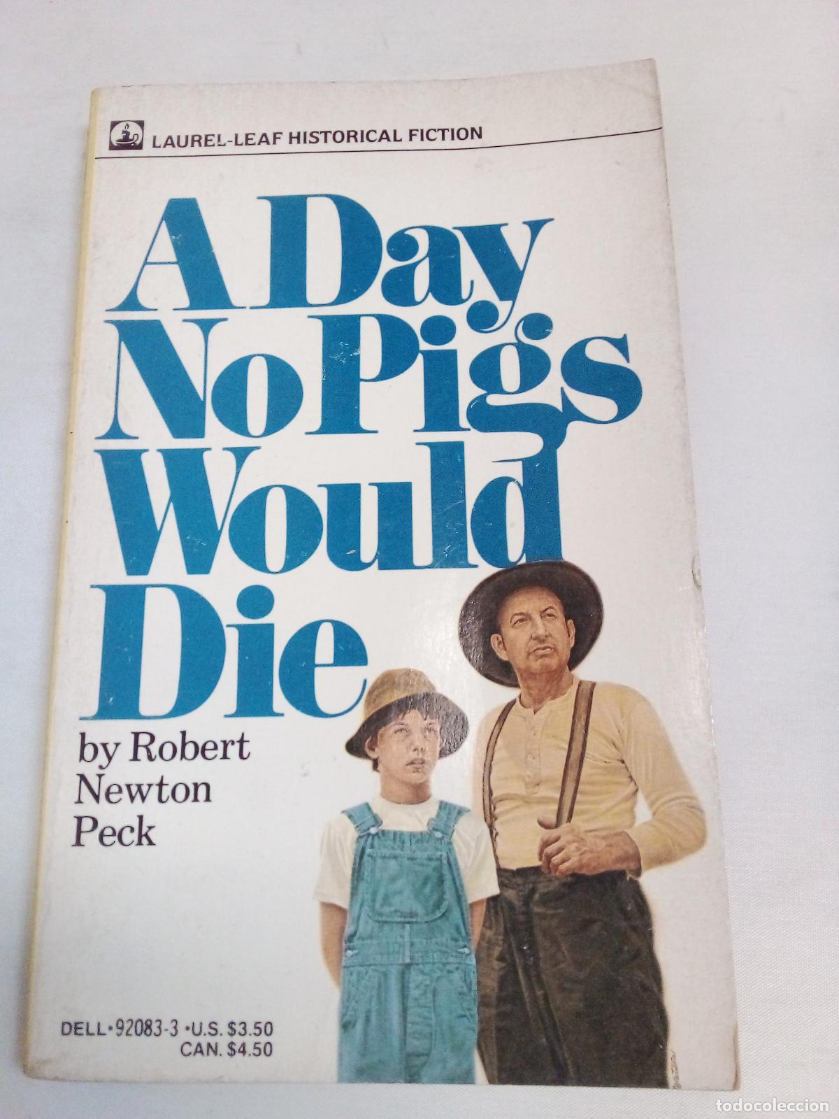 B&uuml;cher: A day no pigs would die - Robert Newton Peck