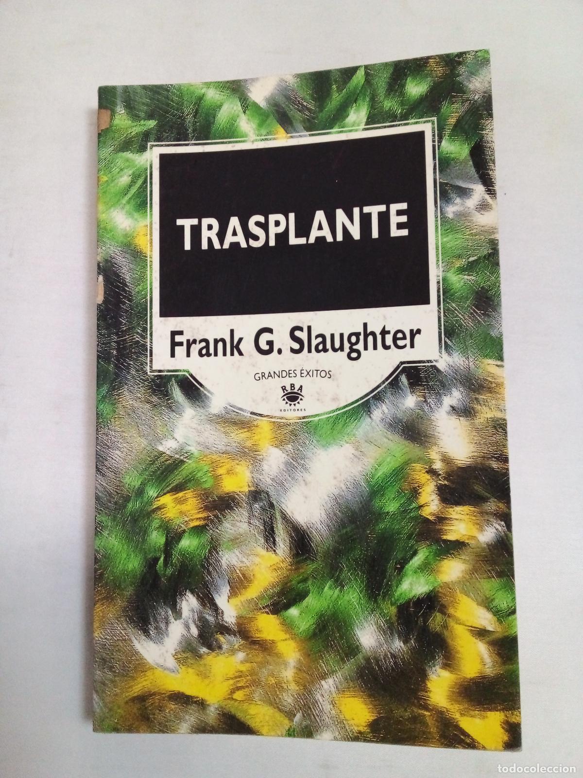 Libros: Trasplante - Frank G. Slaughter - Foto 1