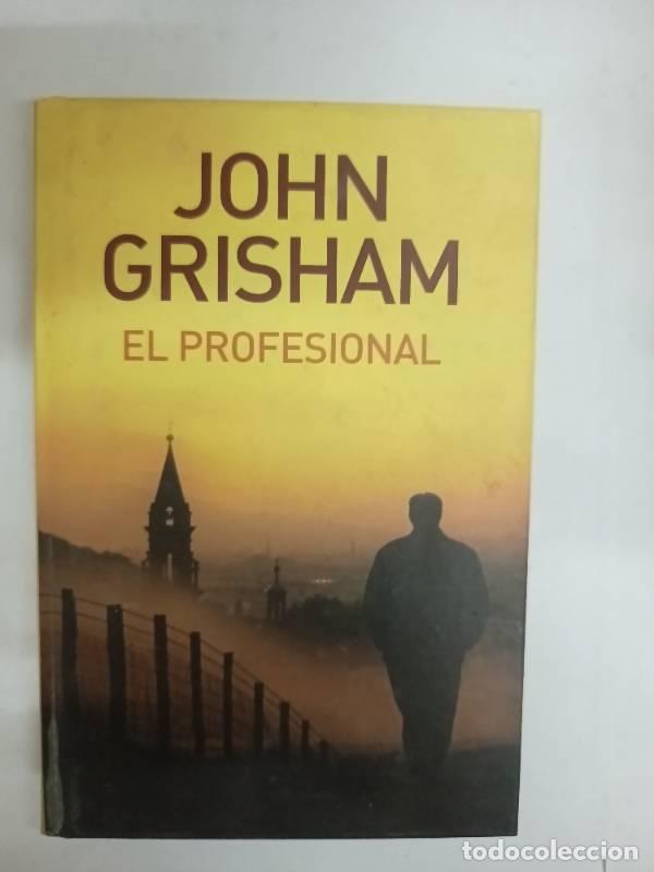 Libros: El Profesional - JOHN GRISHAM - Foto 1