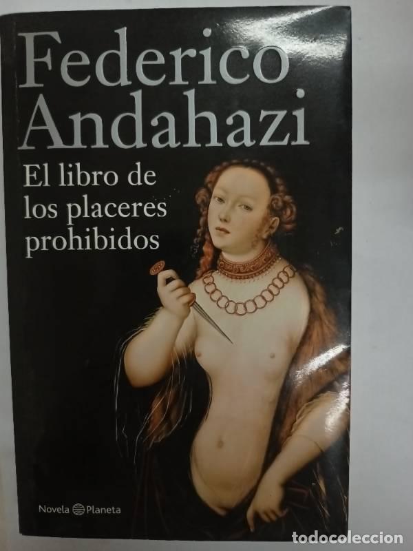 Livros em segunda m&atilde;o: El libro de los placeres prohibidos - Federico Andahazi