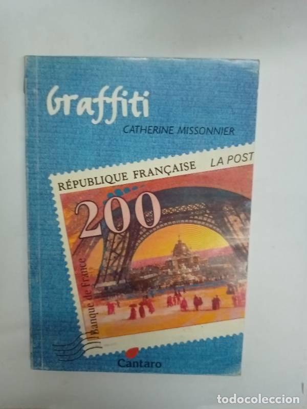 Libros: Graffitti - Catherine Missonnier - Foto 1