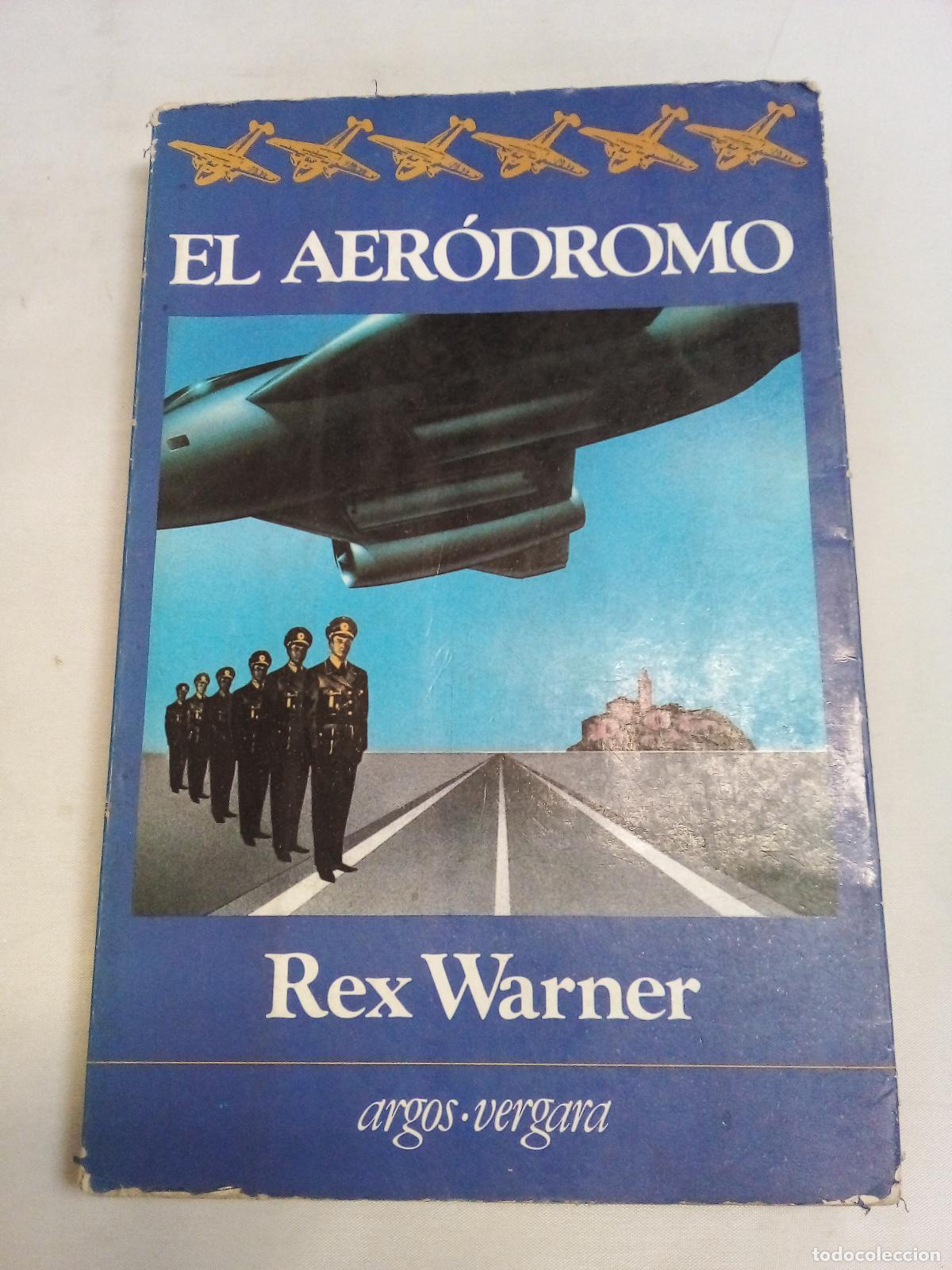 Libros: El aer&oacute;dromo - Rex Warner - Foto 1