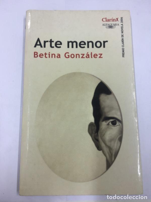 Libros: Arte Menor - Betina Gonzalez - Foto 1