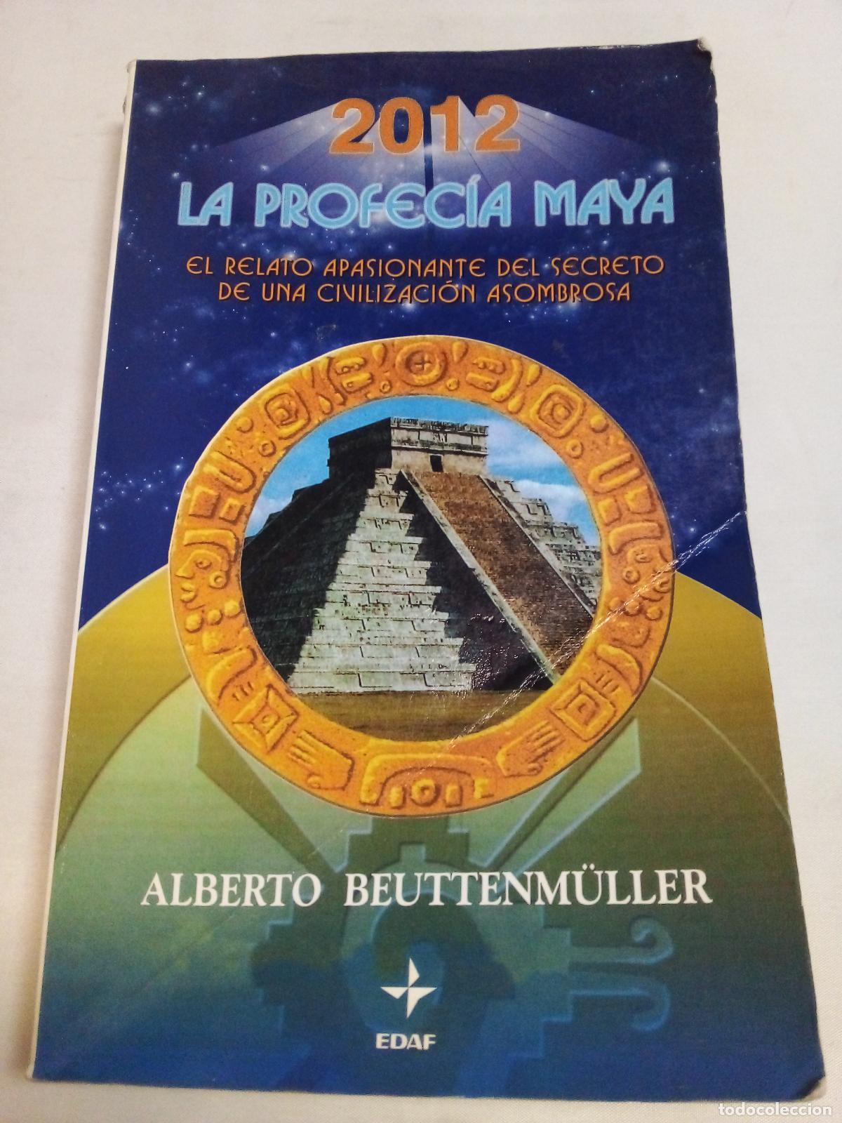 Libros: 2012-La profecia maya - Alberto Beuttenmuller - Foto 1