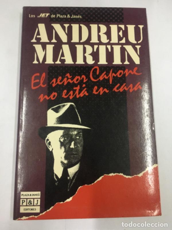 Libros: El Se&ntilde;or Capone No Est&aacute; En Casa - Andreu Martin - Foto 1