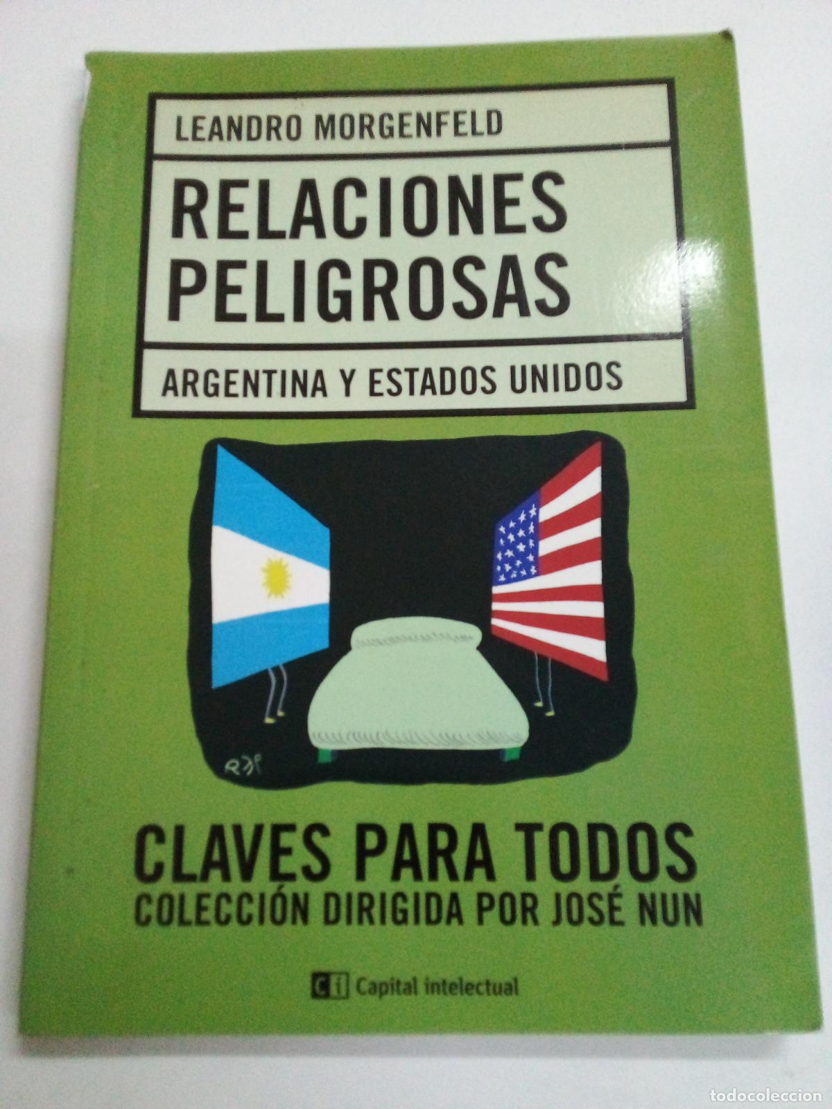 Libros: Relaciones peligrosas - Leando Morgenfeld