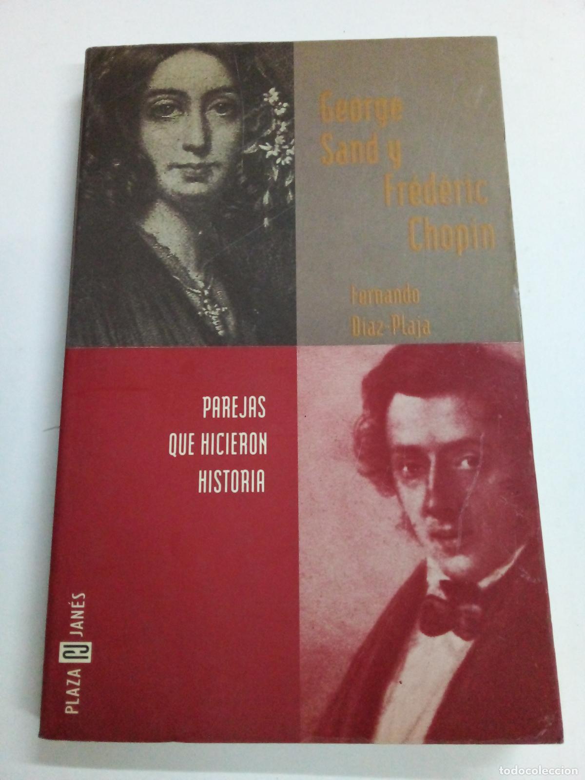 Libros: George Sand y Frederic Chopin - Fernando Diaz-Plaja - Foto 1