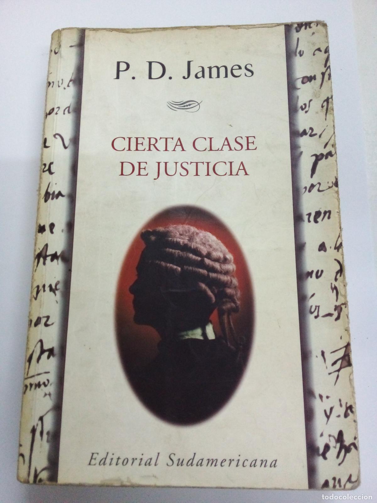 Libros: CIERTA CLASE DE JUSTICIA - P.D. JAMES - Foto 1