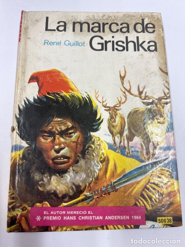 Libri di seconda mano: La marca de Grishka - Rene Guillot