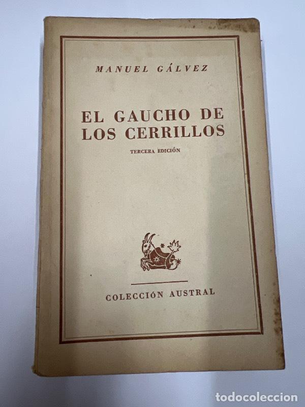 Libros: El gaucho de los cerrillos - Manuel Galvez - Foto 1