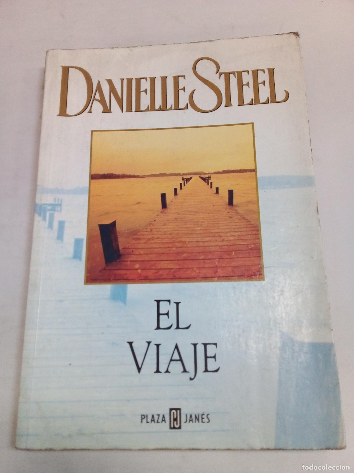 Libros: El Viaje - Danielle Steel - Foto 1