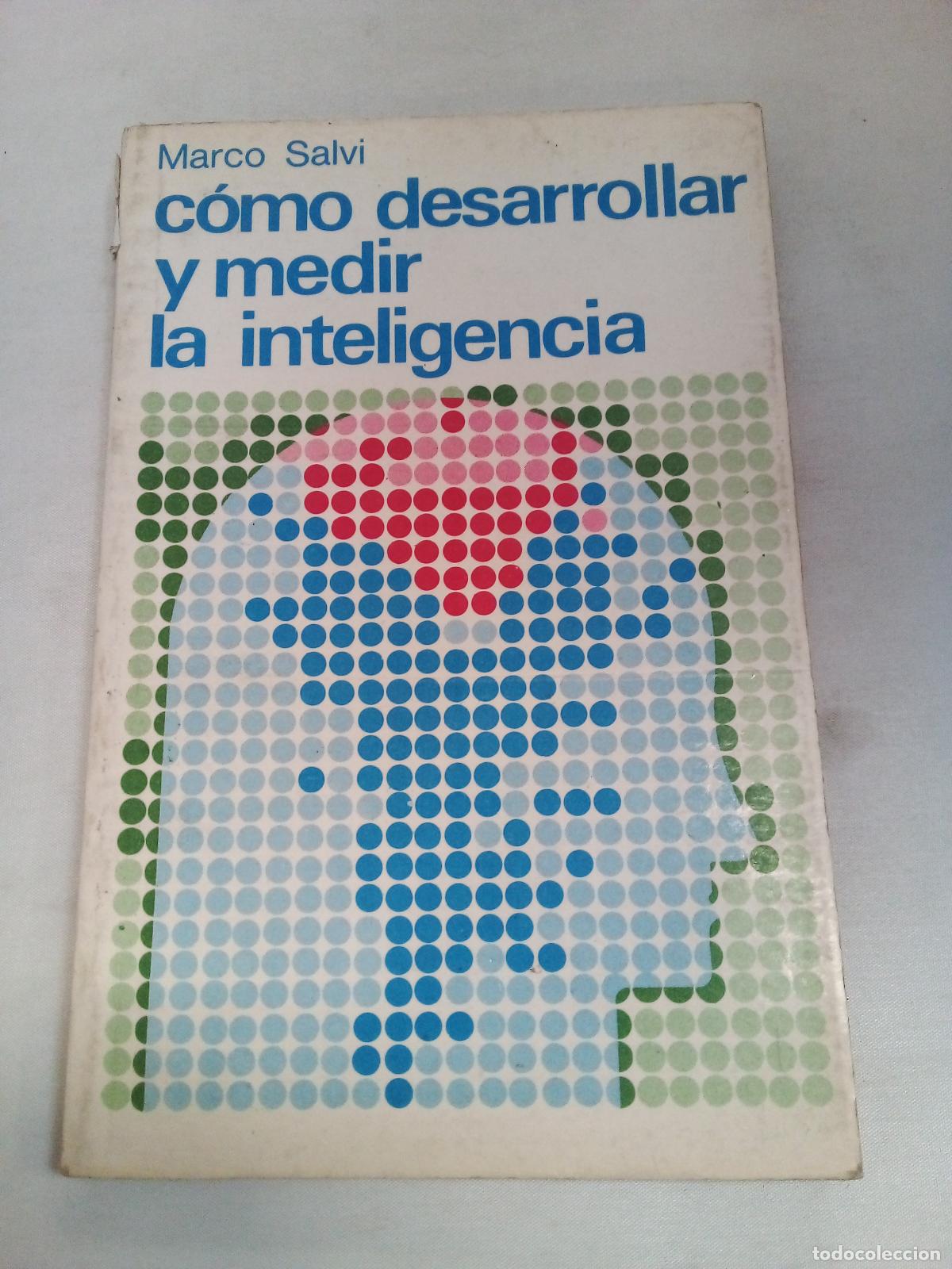 Libros: Como Desarrollar Y Medir La Inteligencia - Marco Salvi - Foto 1