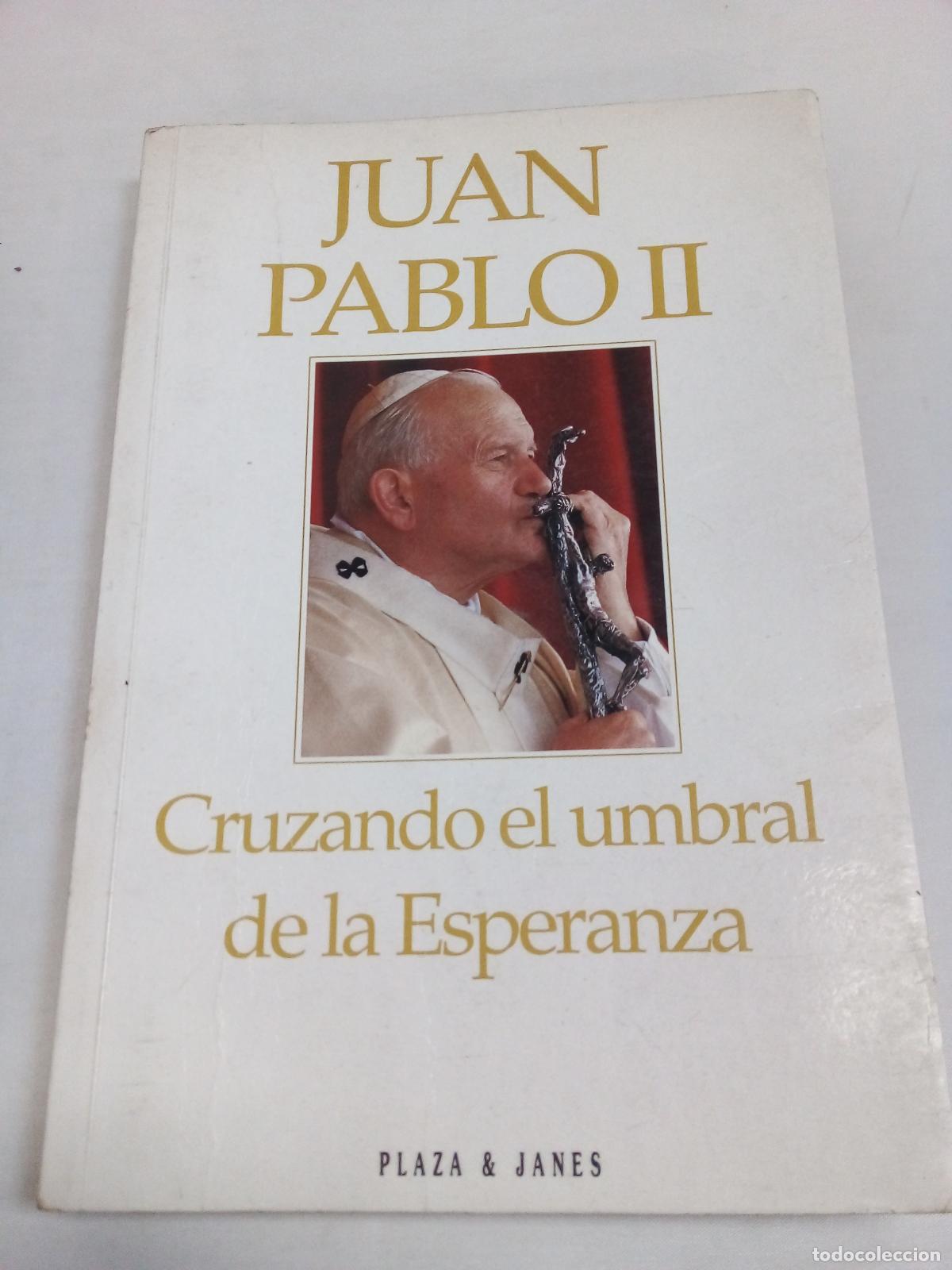 Libri di seconda mano: Cruzando El Umbral de La Esperanza - Juan Pablo II