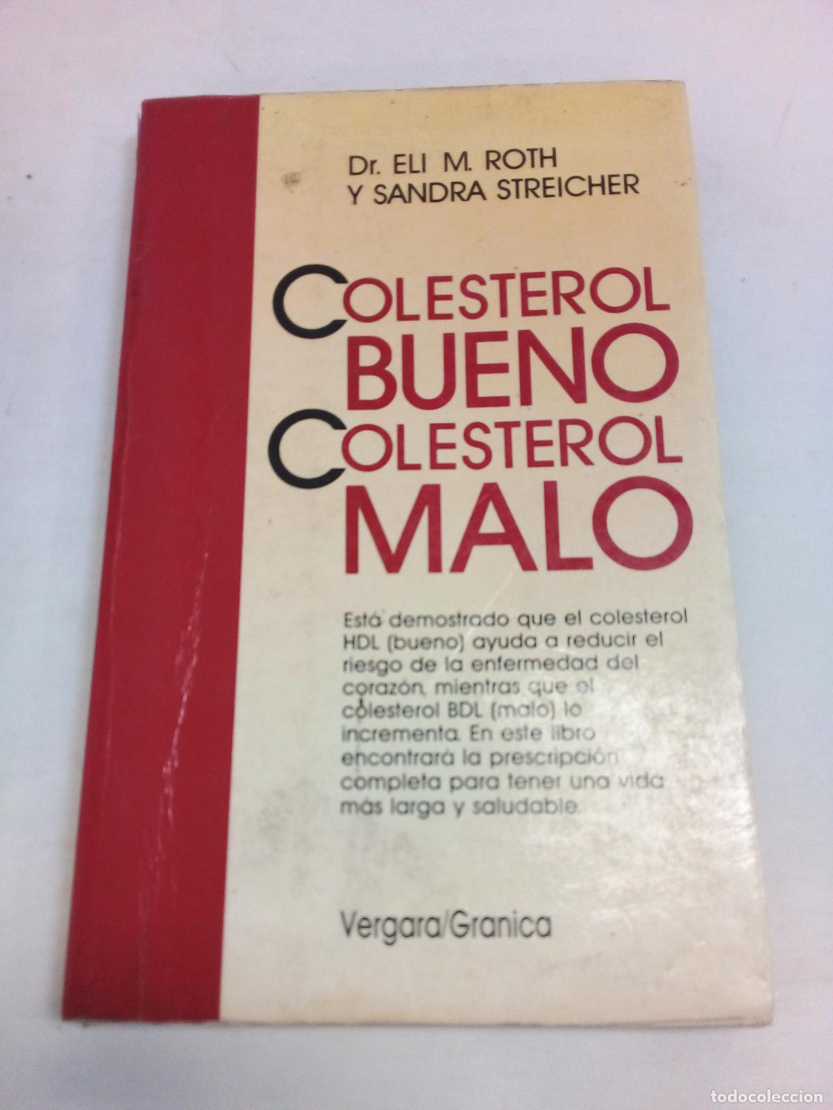 Libros: Colesterol Bueno, Colesterol Malo - Eli M. Roth - Foto 1
