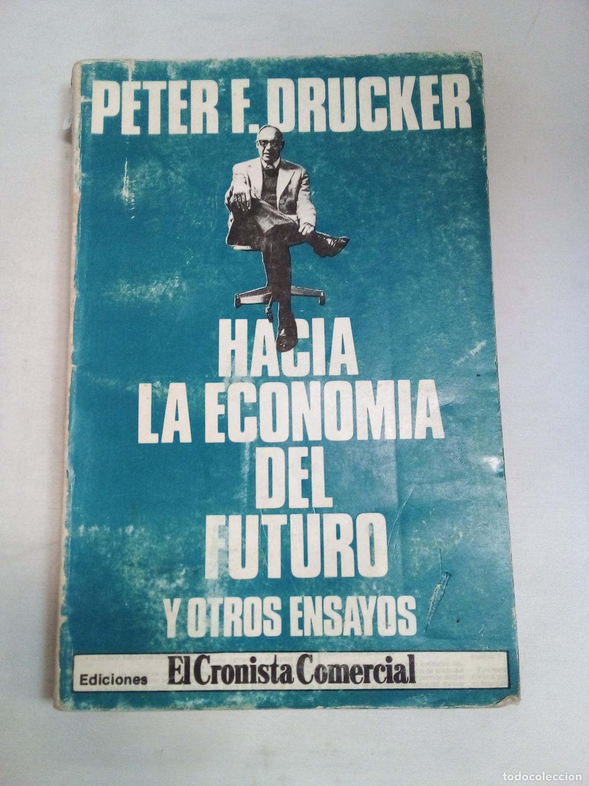 Libri di seconda mano: Hacia la economia el futuro y otros ensayos - Peter Drucker