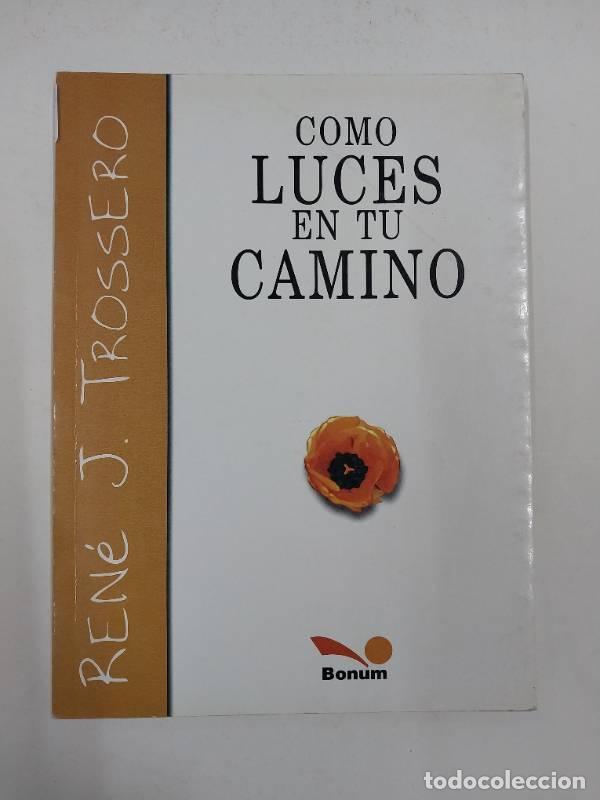 Libri di seconda mano: Como luces en tu camino / As lights in your way (Imagenes) - Trossero