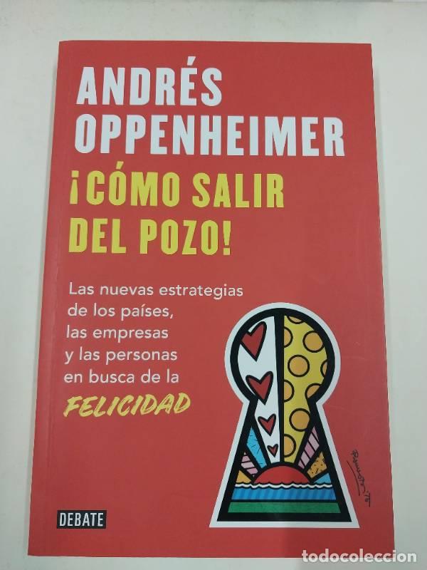 Libros: &iexcl;C&oacute;mo salir del pozo! - Andr&eacute;s Oppenheimer - Foto 1