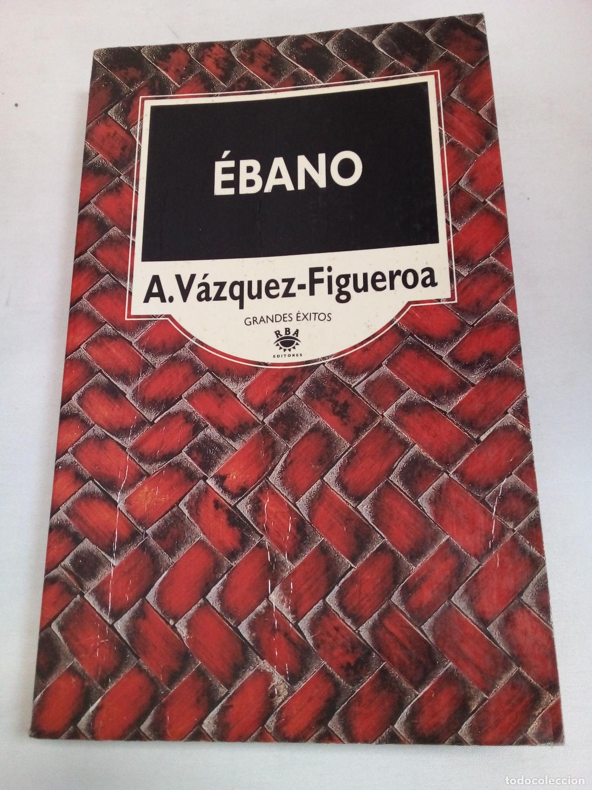 Libros: &Eacute;bano - V&aacute;zquez-Figueroa, Alberto - Foto 1