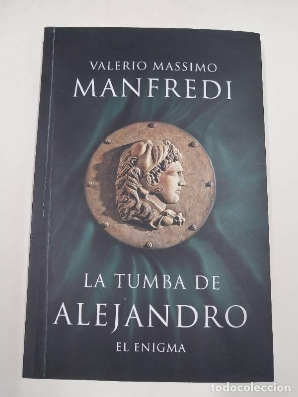 Libros: La Tumba De Alejandro - Valerio Massimo Manfredi - Foto 1