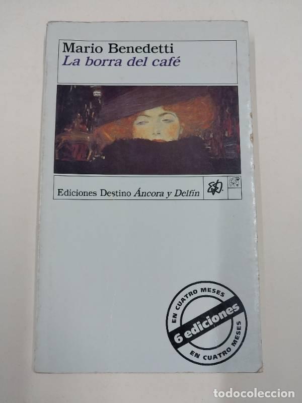Libros: La borra del caf&eacute; - Mario Benedetti - Foto 1