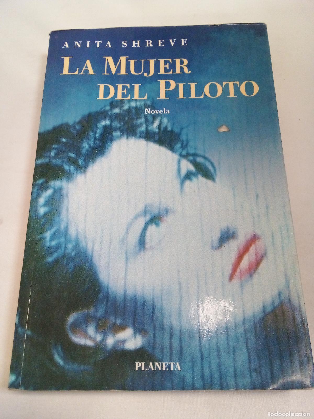 Libros: Mujer del Piloto, La - Anita Shreve - Foto 1