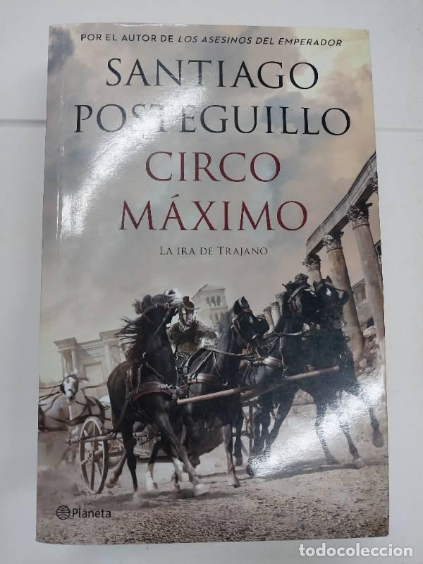 Libros: CIRCO MAXIMO - SANTIAGO POSTEGUILLO - Foto 1