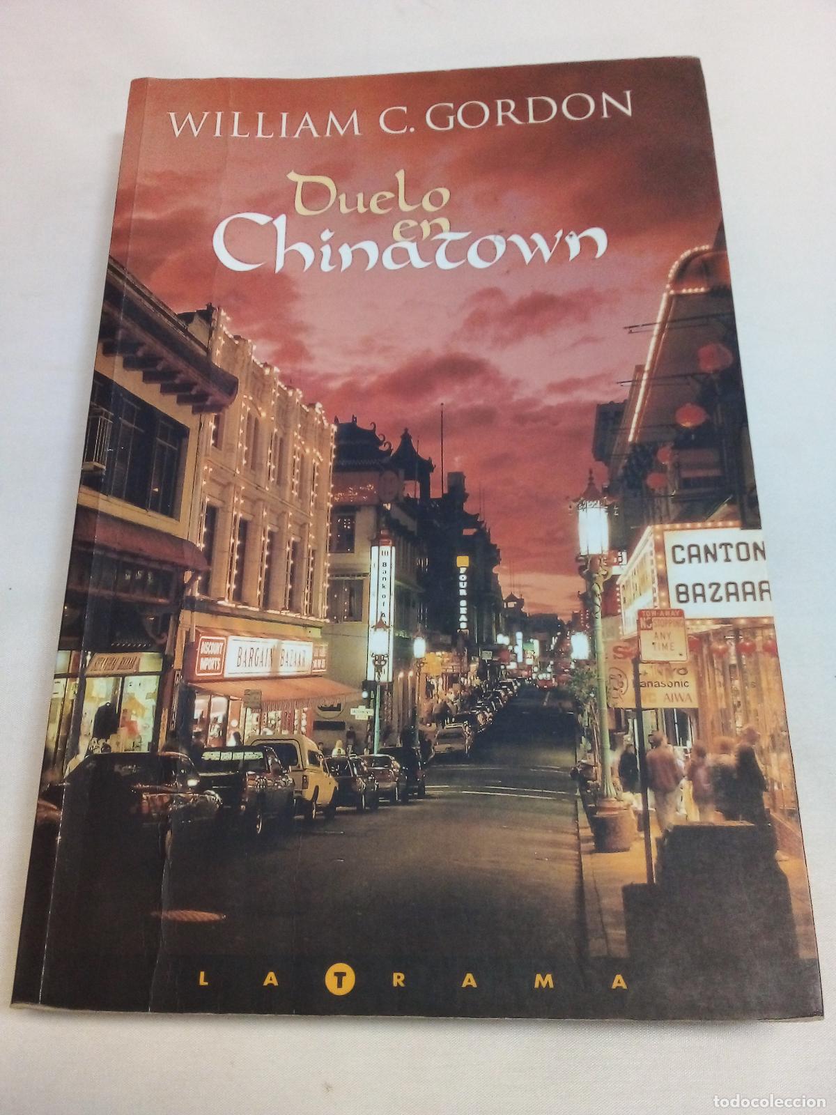 Libros: DUELO EN CHINATOWN (LA TRAMA) - William C. Gordon - Foto 1