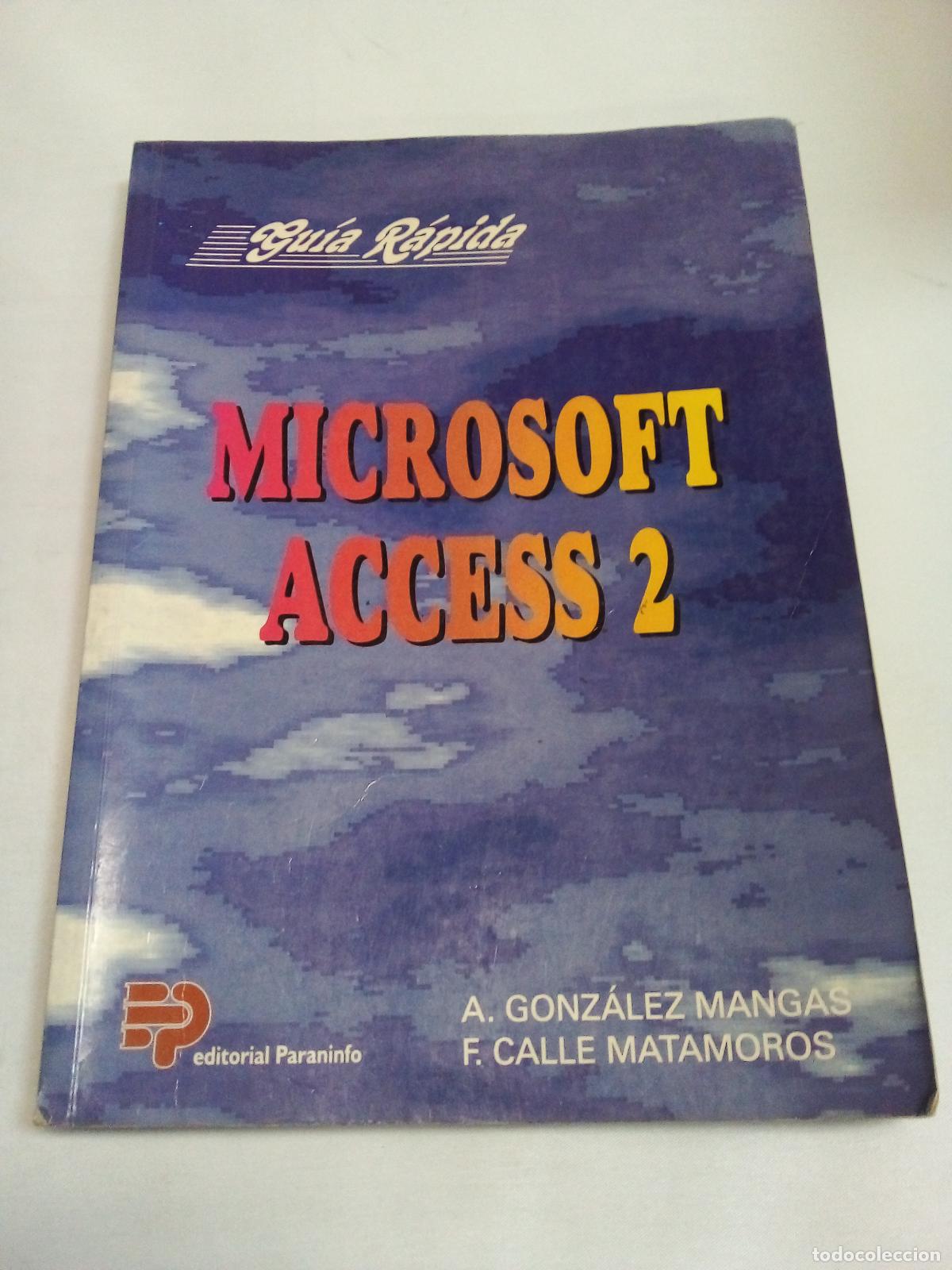 Libros: MICROSOFT ACCESS 2 GUIA RAPIDA - ANTONIA GONZ&Aacute;LEZ MANGAS - Foto 1