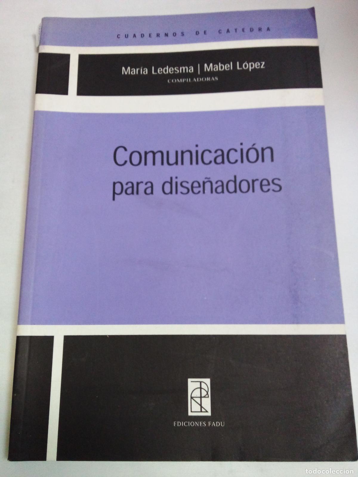 Libros: Comunicacion Para Dise&ntilde;adores - Maria Ledesma - Foto 1
