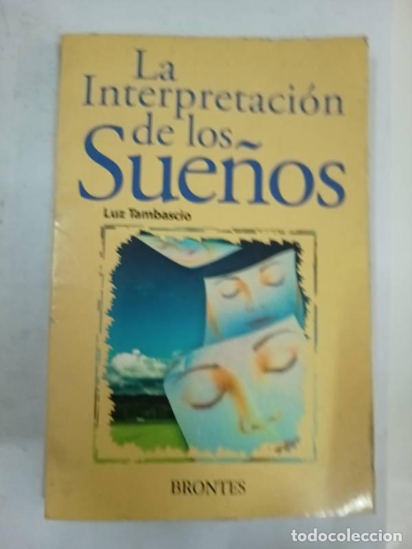 Libros: La interpretaci&oacute;n de los sue&ntilde;os - Luz Tambascio - Foto 1