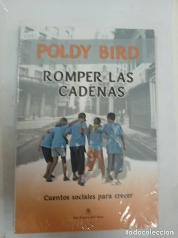 Libros: ROMPIENDO CADENAS - BIRD POLDY - Foto 1