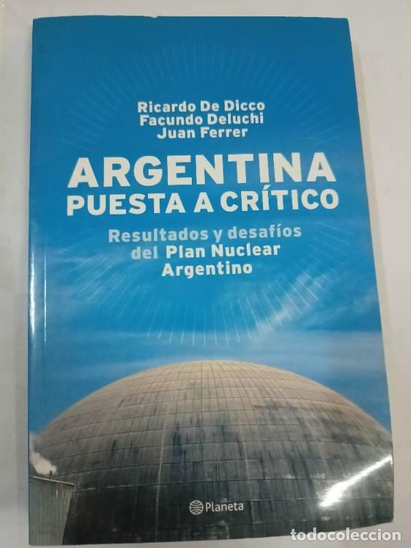 Libros: Argentina Puesta A Critica - DeDicco - Foto 1