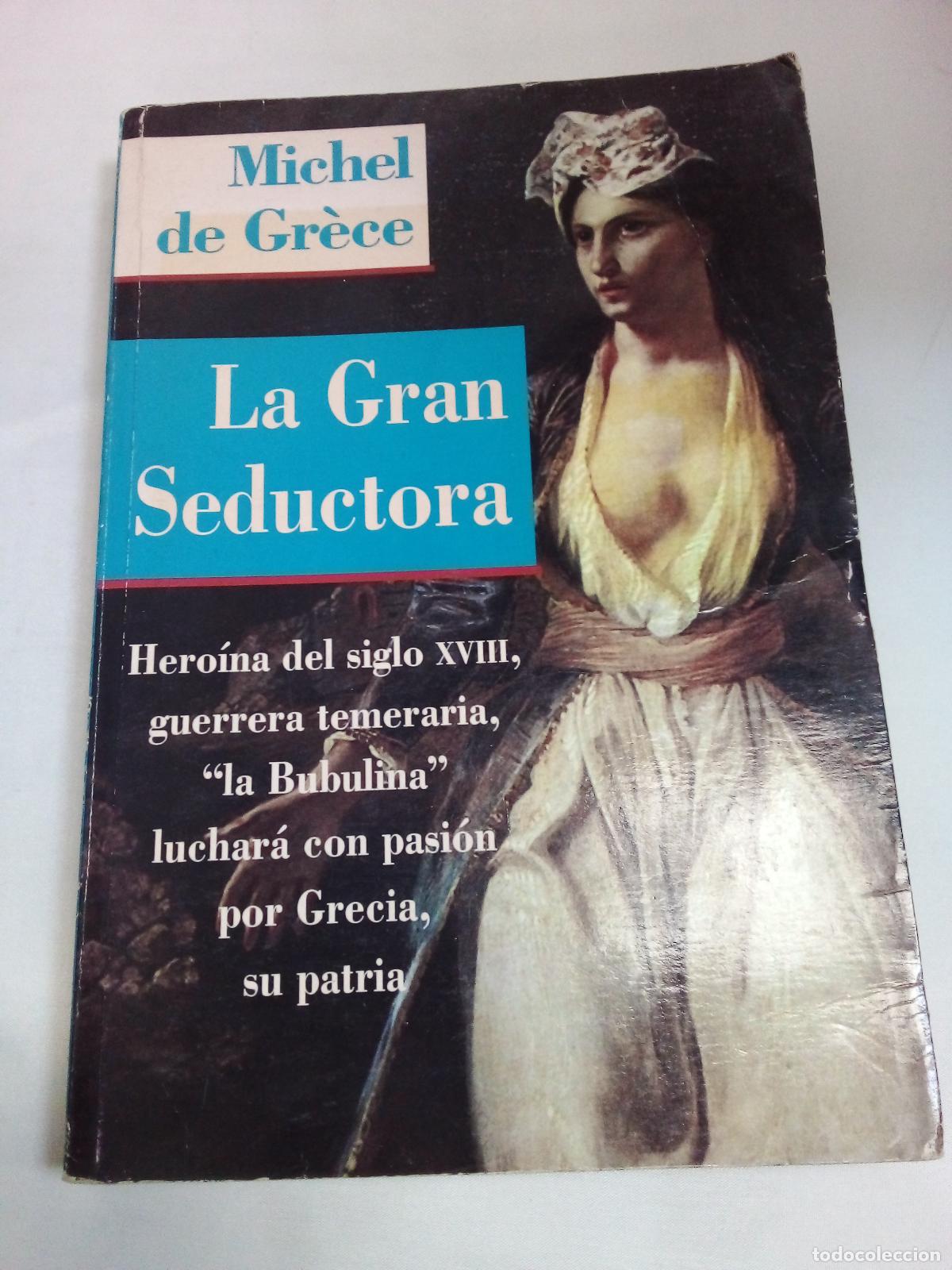 Libros: La Gran Seductora - Michel De Gr&egrave;ce - Foto 1