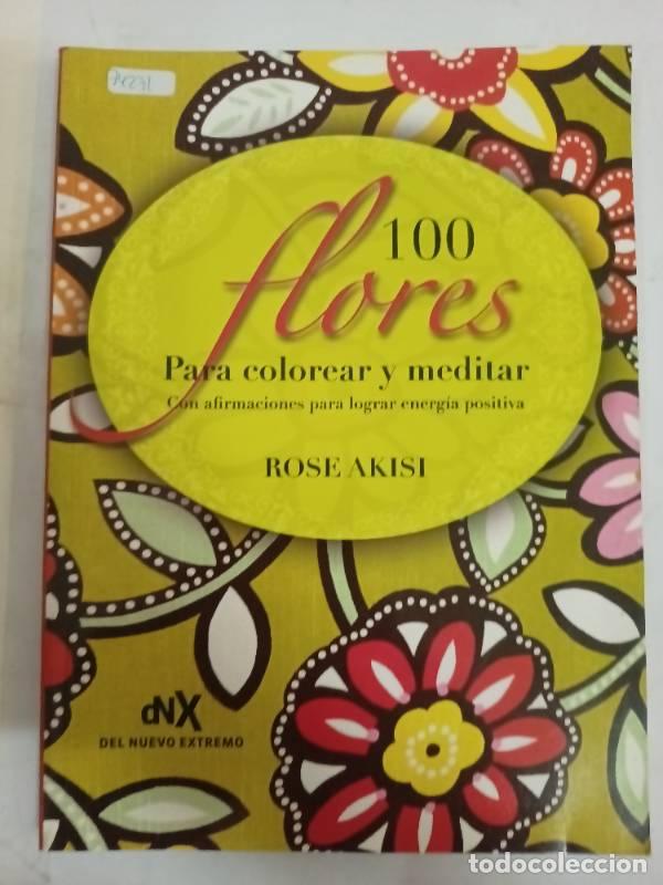 Libros: 100 Flores Para Colorear - Rose Aksi - Foto 1