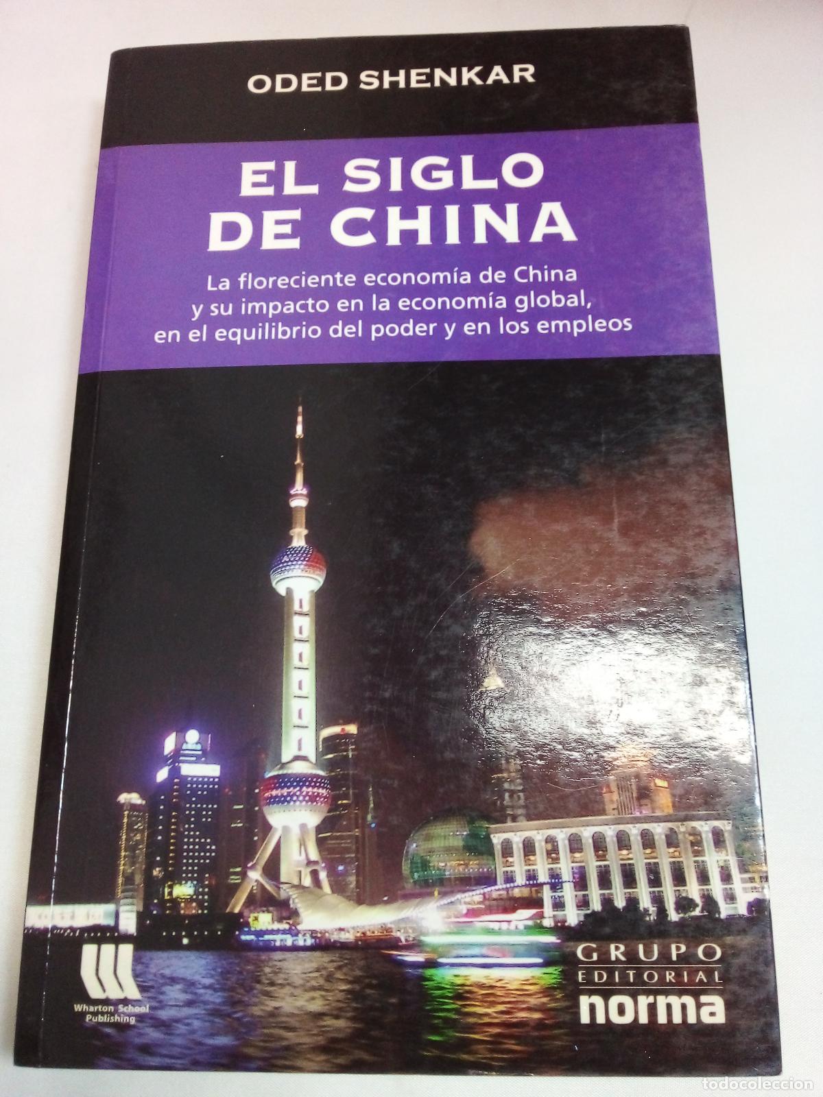Libros: El siglo de china - Oded Shenkar - Foto 1