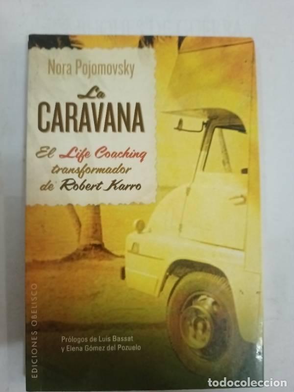 Libri di seconda mano: La Caravana - NORA POJOMOVSKY