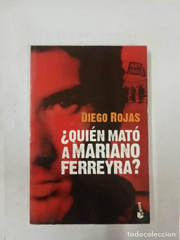 Libros: &iquest;Quien mato a Mariano Ferreyra? - Rojas - Foto 1