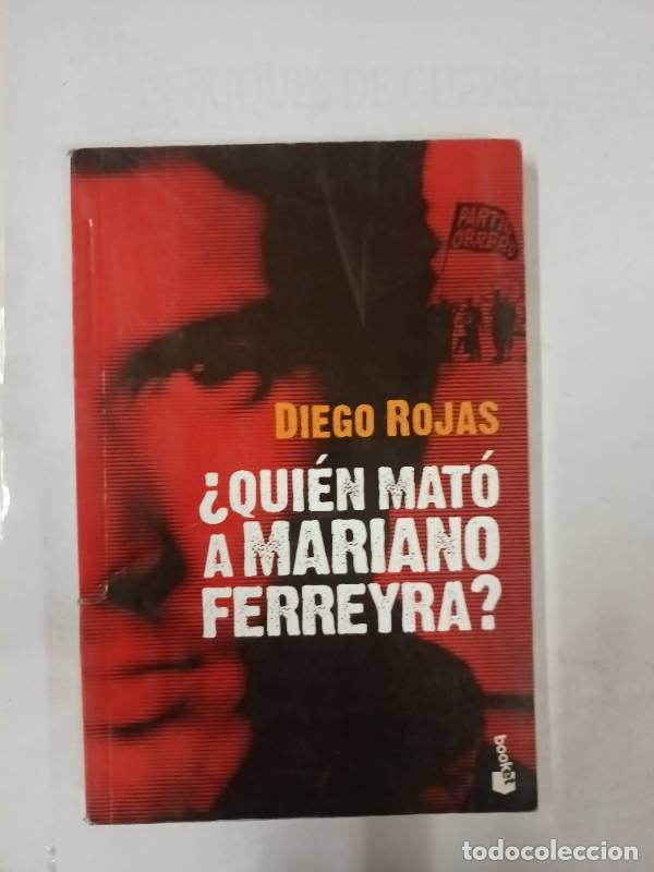 Libros: &iquest;Quien mato a Mariano Ferreyra? - Rojas - Foto 1